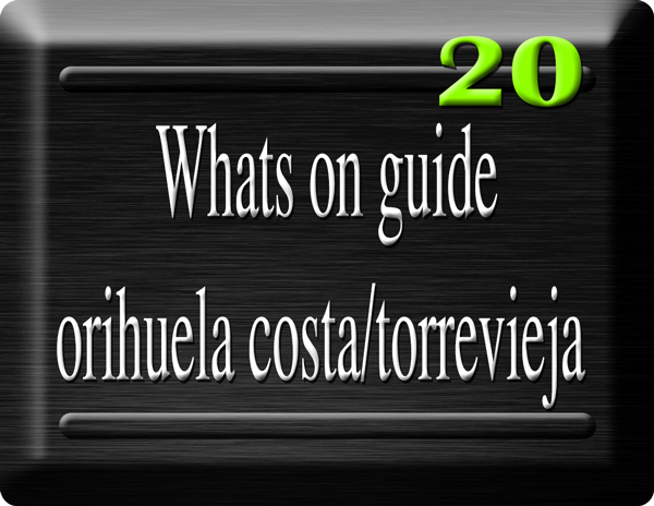 whats on guide   orihuela costa/torrevieja. DeskTop. a2900.com online portal.